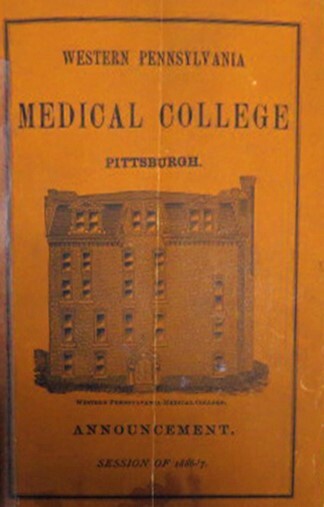 Cover of an orange pamphlet that reads "Western Pennsylvania Medical College, Pittsburgh. Announcement. Session of 1886/7." Also has a grayscale illustration of a five-story square-shaped building.