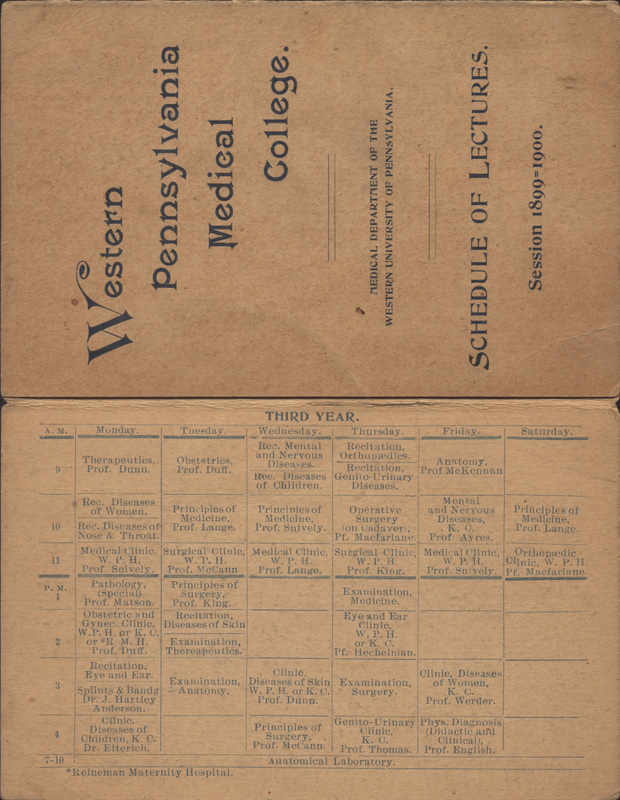 Two-page foldout. First page shows typewritten, "Western Pennsylvania Medical College, Medical Department of the Western University of Pennsylvania, Schedule of Lectures, Session 1899=1900." Second page shows a typewritten timetable for Monday-Saturday, 9AM-4PM for third year students.