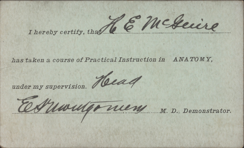 Blue index card with both typewritten and handwritten text. Reads: "I hereby certify, that "HE McGuire has taken a course of Practical Instruction in ANATOMY under my supervision. [Unknown Signature], M.D., Demonstrator."